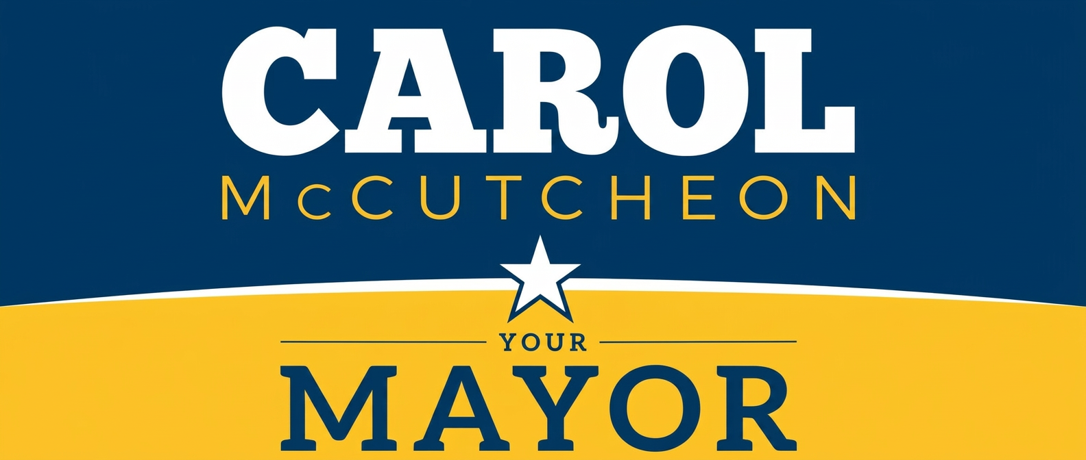 Carol McCutcheon, Your Mayor